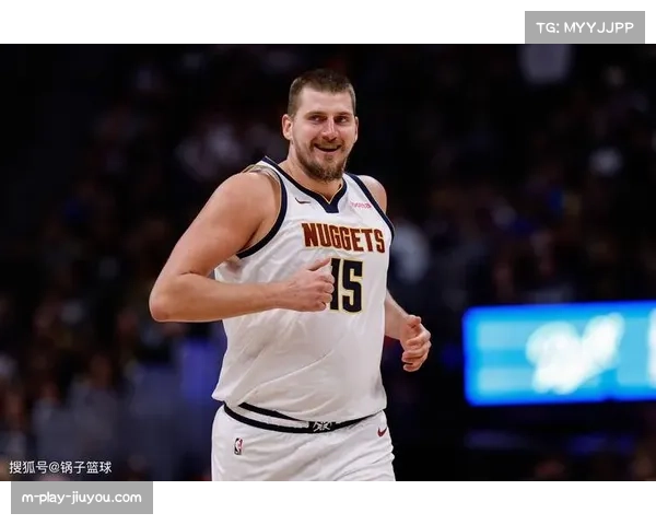 掘金进攻体系重构 约基奇无球参与度增加破解包夹难题